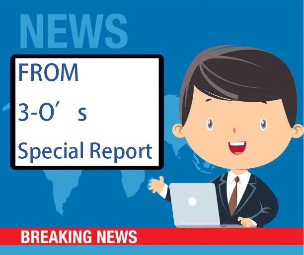 NEWS FLASH! 3-O’s Special Report图片_1