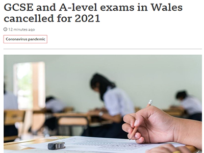 突发|威尔士2021ALEVEL大考取消 但是这次不看预估分了？